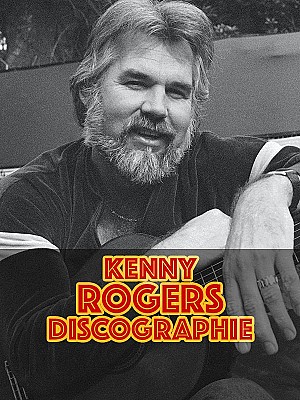 Kenny Rogers - Discographie
