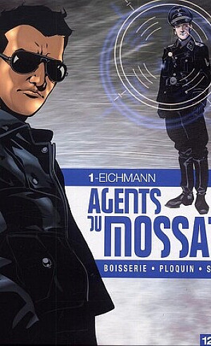 Agents du Mossad, Tome 1 : Eichmann
