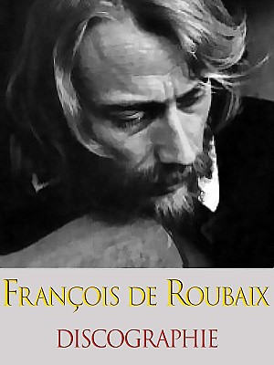 François de Roubaix - Discographie (1967 - 2020)