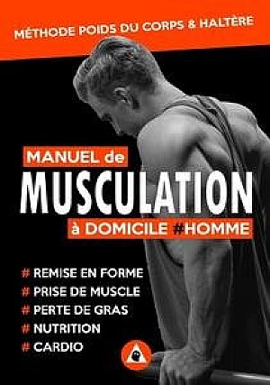 Jean Marchal : Manuel de Musculation à Domicile #Homme