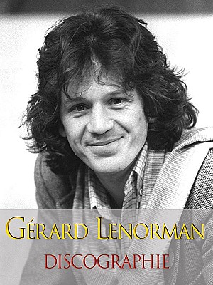 Gérard Lenorman - Discographie (1975 - 2018)