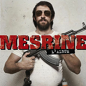 Mesrine (Bande Originale Inspirée du film)