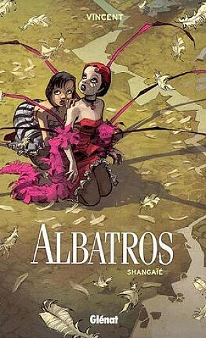 Albatros, tome 1 : Shangaïé
