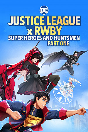 Justice League x RWBY: Super Heroes & Huntsmen, Part One