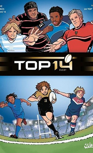 Top 14, Tome 1 : La Top Team