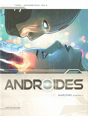 Androïdes, Tome 11 : Marlowe (Chapitre 1)