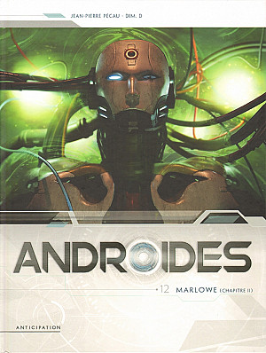 Androïdes, Tome 12 : Marlowe (Chapitre 2)