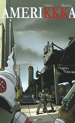 Amerikkka, Tome 4 : Les Aigles de Chicago