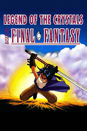 FINAL FANTASY: Legend of the Crystals