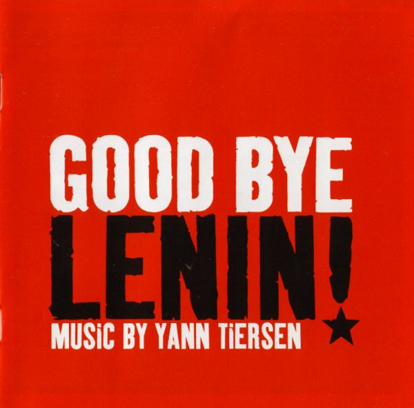 Good Bye Lenin (Original Motion Picture Soundtrack)