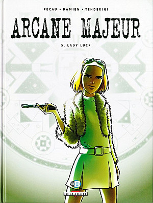 Arcane Majeur, Tome 5 : Lady Luck