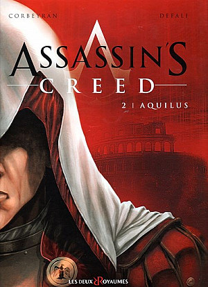 Assassin's Creed (1ère série - 2009), Tome 2 - Aquilus