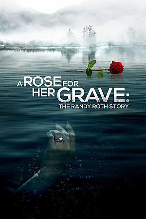 Une rose pour sa tombe : l’histoire vraie de Cynthia Baumgartner