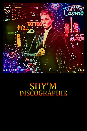 Shy'm - Discographie