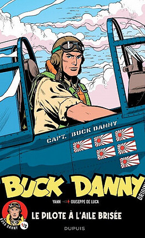 Buck Danny Origines, Tome 1 - Le Pilote à l'Aile Brisée