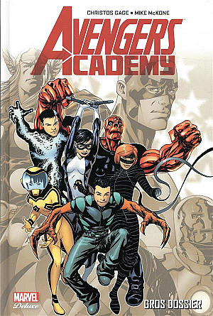 Avengers Academy, Tome 1 - Gros Dossier