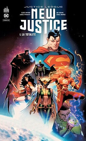 Justice League - New Justice, Tome 1 : La Totalité