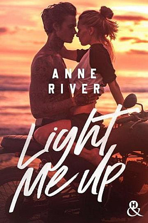 Light Me Up - Anne  River