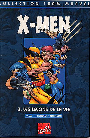 X-Men (100% Marvel), Tome 3 : Les Leçons de la Vie