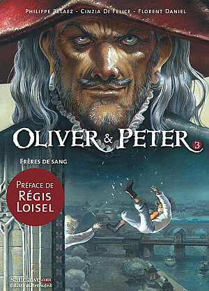 Oliver & Peter, Tome 3 : Frères de Sang