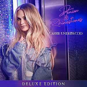 Carrie Underwood - Denim & Rhinestones (Deluxe Edition)
