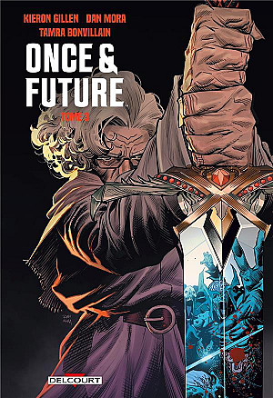 Once & Future, Tome 3