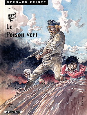 Bernard Prince, Tome 17 : Le Poison Vert