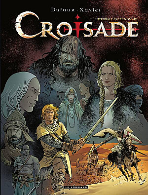 Croisade Intégrale, Tome 2 : Cycle Nomade