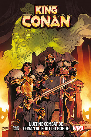 King Conan (Aaron & Asrar), Tome 1 : L'ultime combat de Conan au bout du monde
