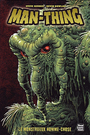Man-Thing (Marvel Graphic Novels) - Le Monstrueux Homme-Chose