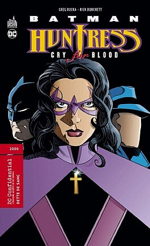 Batman / Huntress : Cry For Blood