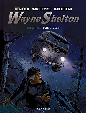 Wayne Shelton : Intégrale Tomes 7 à 9