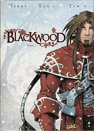 Blackwood, Tome 1