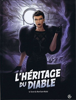 L'Héritage du Diable, Tome 2 : Le Secret du Mont-Saint-Michel