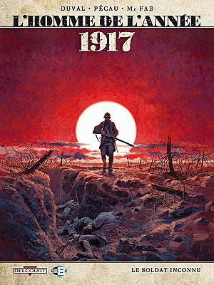 L'Homme de l'Année, Tome 1 : 1917 - Le Soldat inconnu