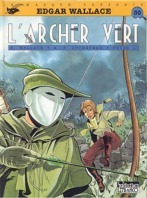 Edgar Wallace, Tome 2 : L'Archer Vert
