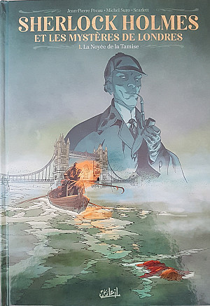 Sherlock Holmes et les Mystères de Londres, Tome 1 : La Noyée de la Tamise