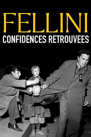 Fellini, Confidences retrouvées