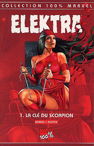 Elektra (100% Marvel - 2002), Tome 1 : La Clé du Scorpion