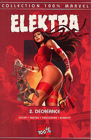 Elektra (100% Marvel - 2002), Tome 2 : Déchéance