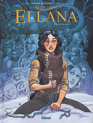Ellana - La Quête d'Ewilan, Tome 6. Rencontres