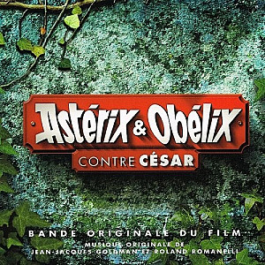 Astérix & Obélix contre César (Bande Originale Du Film)