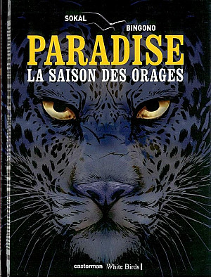 Paradise, Tome 1 : La Saison des Orages