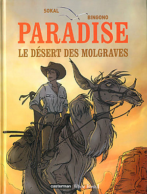 Paradise, Tome 2 : Le Désert des Molgraves