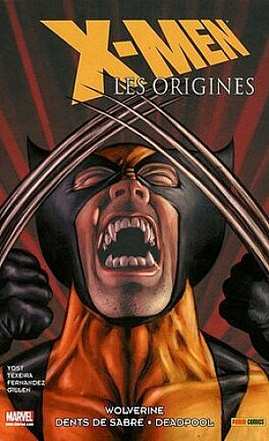 X-Men - Les Origines, Tome 3 : Wolverine - Dents de sabre - Deadpool