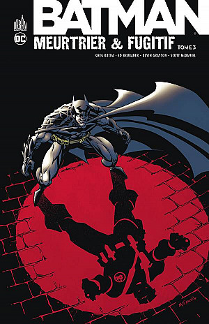 Batman - Meurtrier & Fugitif, Tome 3