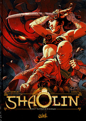 Shaolin, Tome 2 : Le Chant de la Montagne