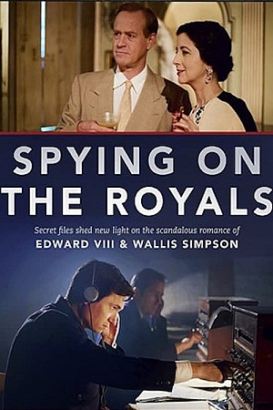 Wallis et Edouard espionnage royal