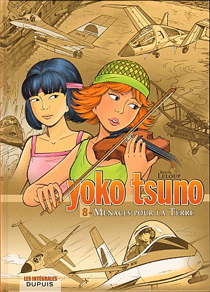 Yoko Tsuno (Intégrale), Tome 8 : Menaces pour la terre