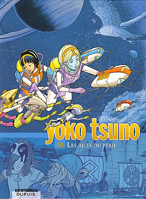Yoko Tsuno (Intégrale), Tome 10 : Les Ailes du Péril